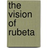 The Vision Of Rubeta door Laughton Osborn
