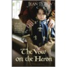 The Vow On The Heron by Jean Plaidy