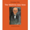 The Waitress Was New by Dominique Fabre
