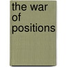 The War Of Positions door Azan Paul