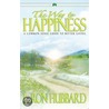 The Way To Happiness by Laffayette Ron Hubbard
