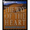 The Way of the Heart by Henri Nouwen