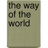 The Way of the World door Crissy Foster