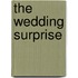 The Wedding Surprise