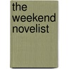 The Weekend Novelist door Robert J. Ray