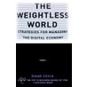 The Weightless World door Diane Coyle
