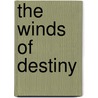 The Winds of Destiny by Willie Tee