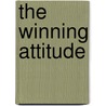The Winning Attitude door John Maxwell
