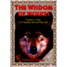 The Wisdom of Wolves by Twyman L. Towery