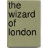 The Wizard of London