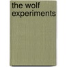 The Wolf Experiments door Borgens Carey