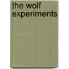 The Wolf Experiments door Carey Borgens