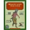 The Woodland Indians by Keith C. Wilbur