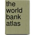 The World Bank Atlas