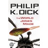 The World Jones Made door Philip K. Dick