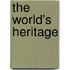 The World's Heritage