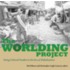 The Worlding Project