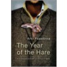 The Year Of The Hare door Tba