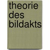 Theorie des Bildakts door Horst Bredekamp