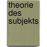 Theorie des Subjekts by Peter V. Zima