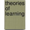 Theories of Learning door Gordon H. Bower