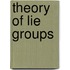 Theory Of Lie Groups