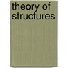 Theory Of Structures door Arthur Morley