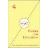 Theory for Education door Greg Dimitriadis