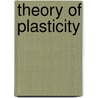 Theory of Plasticity door Jagabanduhu Chakrabarty