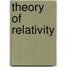 Theory of Relativity by Robert Daniel Carmichael