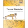 Thermal Adaptation P by Michael J. Angilletta