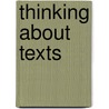 Thinking About Texts door Chris Hopkins