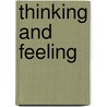Thinking And Feeling by Jillian Powell