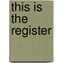 This Is The Register