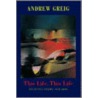 This Life, This Life door Andrew Greig