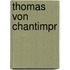 Thomas Von Chantimpr