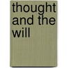 Thought And The Will door Emile Coue