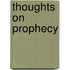 Thoughts On Prophecy