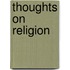 Thoughts On Religion