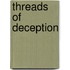 Threads of Deception