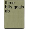 Three Billy-goats Ab by Richard MacAndrew