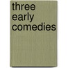 Three Early Comedies door Shakespeare William Shakespeare