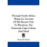 Through South Africa door Sir Henry M. Stanley