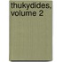Thukydides, Volume 2