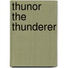Thunor the Thunderer door George Stephens
