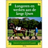 Longeren en werken aan de lange lijnen
