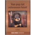 Van pup tot volwassen hond