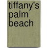 Tiffany's Palm Beach door John Loring