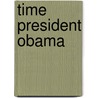 Time President Obama by Time