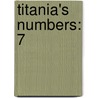 Titania's Numbers: 7 door Titania Hardie